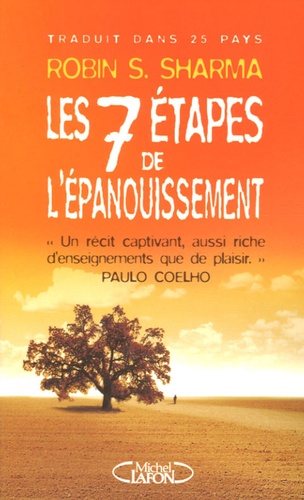 Les Sept Étapes De L'épanouissement - Avec Le Moine Qui Vendit Sa Ferrari