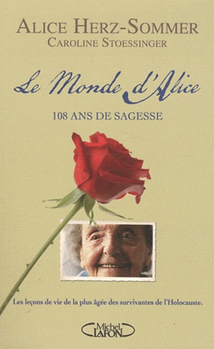 Le Monde D'alice - 108 Ans De Sagesse