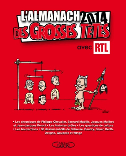 L'almanach 2014 Des Grosses Têtes