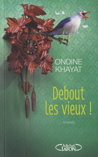 Debout Les Vieux !
