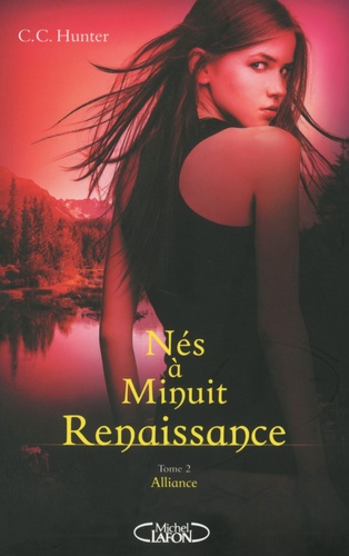 Nés À Minuit - Renaissance - Tome 2 - Alliance
