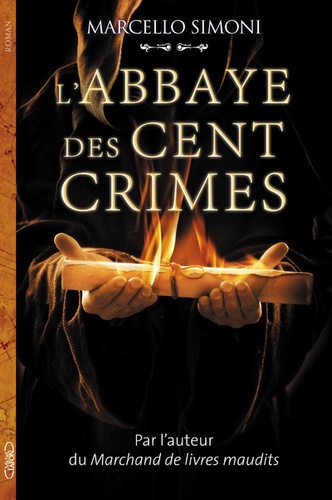 La Saga Du Codex Millenarius - L'abbaye Des Cent Crimes
