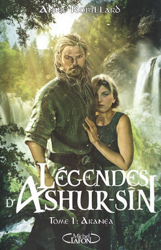 Légendes D'ashur-Sîn Tome 1 - Aranéa