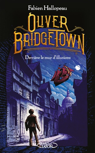 Oliver Bridgetown Tome 1