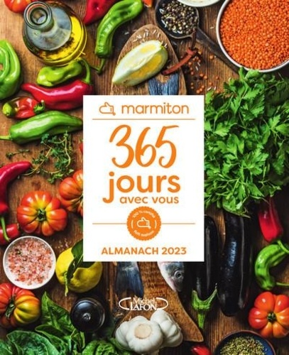 365 Jours Avec Vous - Almanach Marmiton