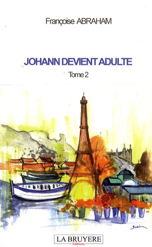 Johann Devient Adulte - Tome 2