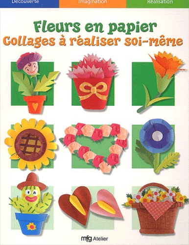 Fleurs En Papier, Collages À Réaliser Soi-Même