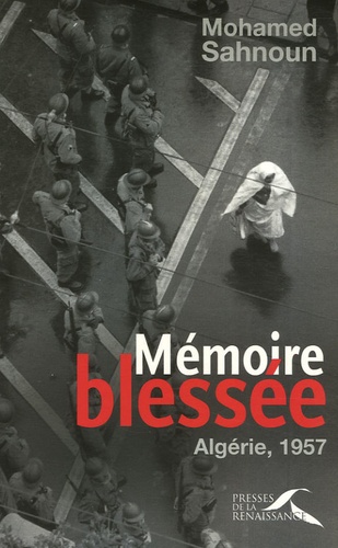 Mémoire Blessée - Algérie, 1957