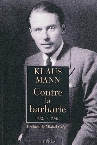 Contre La Barbarie - 1925-1948