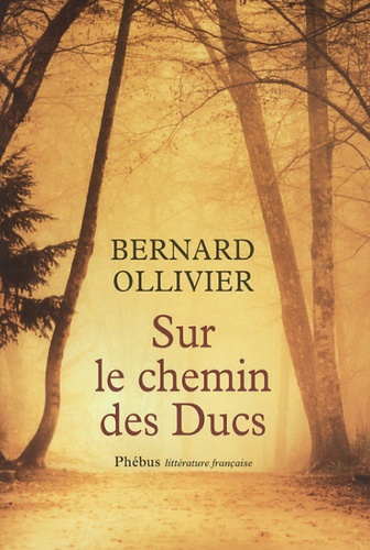 Sur Le Chemin Des Ducs - La Normandie À Pied, De Rouen Au Mont-Saint-Michel