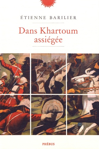Dans Khartoum Assiégée