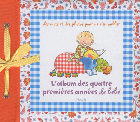 L'album Des Quatre Premières Années De Bébé