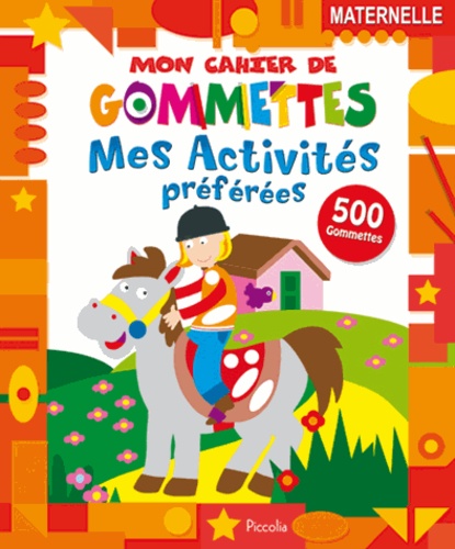 Mes Activités Préférées - 500 Gommettes, Maternelle
