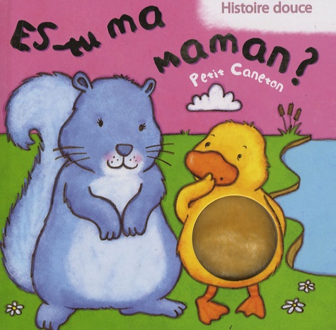 Es-Tu Ma Maman ? - Petit Caneton