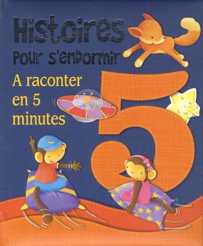 Histoire pour les garçons à raconter en 5 minutes