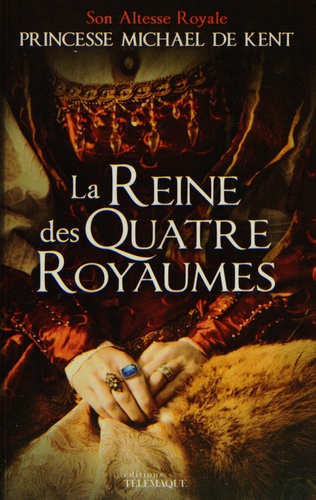 La Reine Des Quatre Royaumes