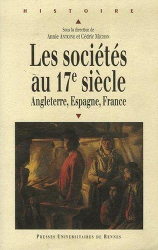 Les Sociétés Au Xviie Siècle - Angleterre, Espagne, France
