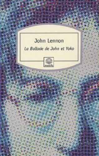 La Ballade De John Et Yoko