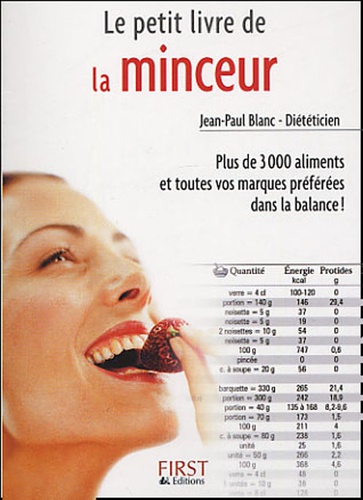 La Minceur - Les Calories Des Alimetns Du Quotidien - Edition 2005