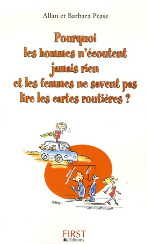 Pourquoi Les Hommes N'écoutent Jamais Rien Et Les Femmes Ne Savent Pas Lire Les Cartes Routières ?
