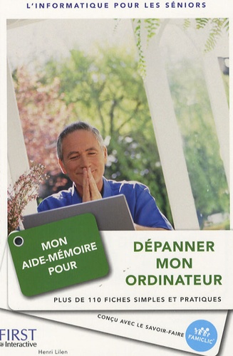 Mon Aide-Mémoire Pour Dépanner Mon Ordinateur - Plus De 110 Fiches Simples Et Pratiques