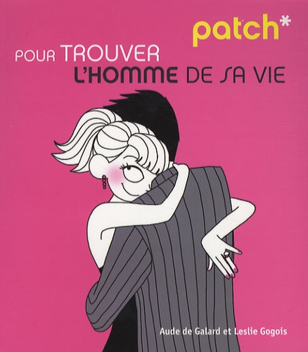 Patch Pour Trouver L'homme De Sa Vie