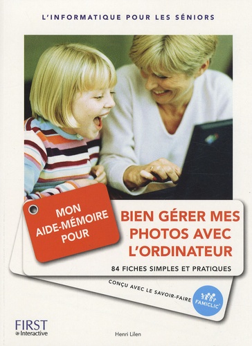 Mon Aide-Mémoire Pour Bien Gérer Mes Photos Avec L'ordinateur