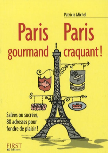 Paris Gourmand Paris Craquant !