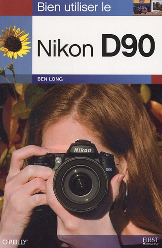Bien Utiliser Le Nikon D90