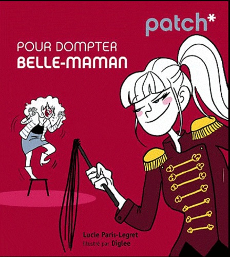 Pour Dompter Belle-Maman