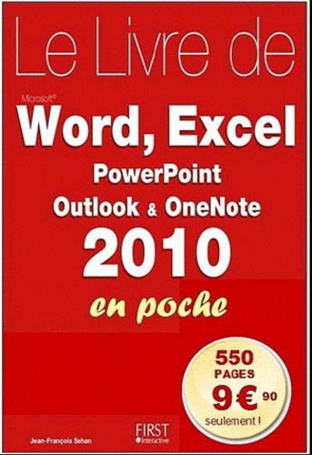 Le Livre De Word, Excel, Powerpoint, Oulook & Onenote 2010 En Poche