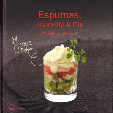 Espumas, Chantilly Et Cie