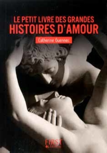 Le Petit Livre Des Grandes Histoires D'amour