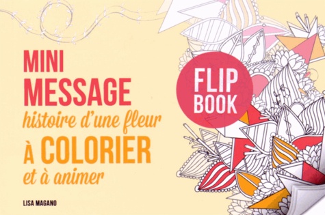 Mini Message, Histoire D'une Fleur À Colorier Et À Animer