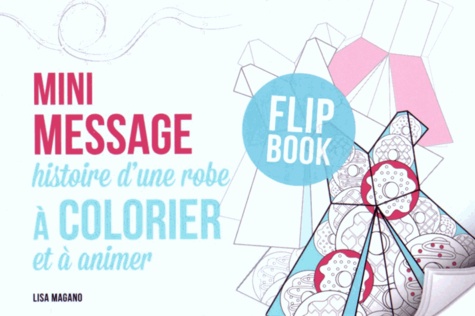Mini Message Histoire D'une Robe À Colorier Et À Animer