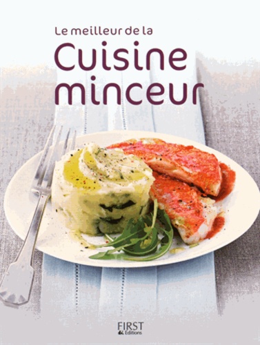 Le Meilleur De La Cuisine Minceur