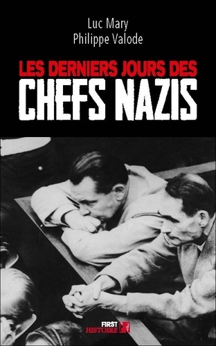 Les Derniers Jours Des Chefs Nazis