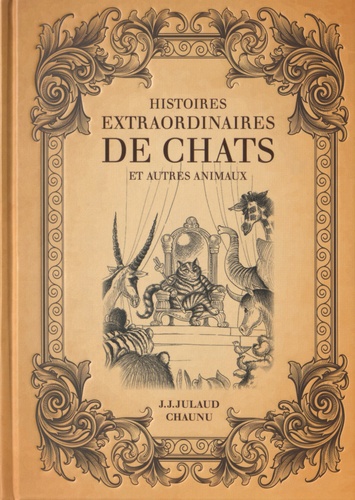 Histoires Extraordinaires De Chats Et Autres Animaux