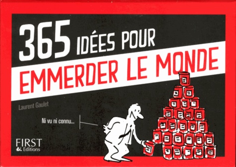 365 Idées Pour Emmerder Le Monde