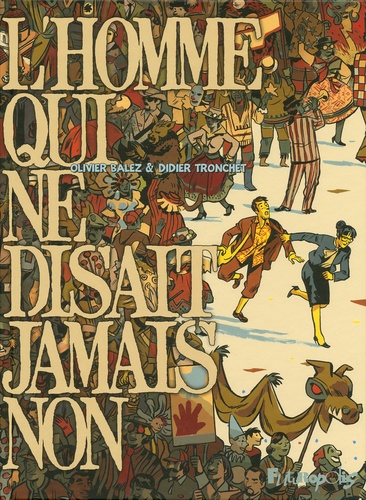 L'homme Qui Ne Disait Jamais Non