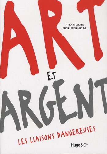 Art Et Argent - Les Liaisons Dangereuses