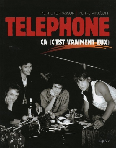 Téléphone - Ca (C'est Vraiment Eux)