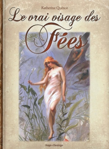 Le Vrai Visage Des Fées