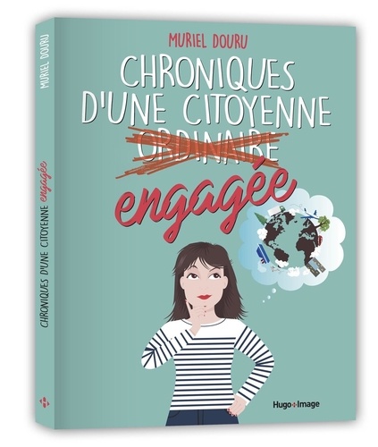 Chroniques D'une Citoyenne Ordinaire Engagée