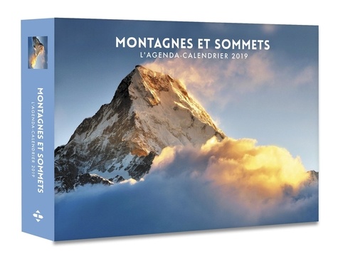L'agenda-Calendrier Montagnes Et Sommets - Edition 2019