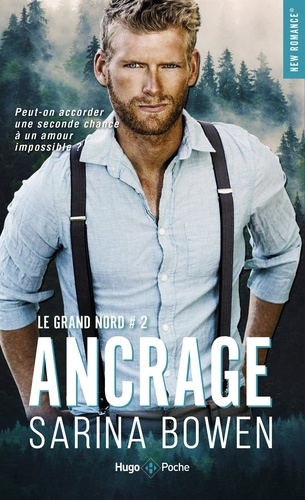 Le Grand Nord - Tome 2 - Ancrage