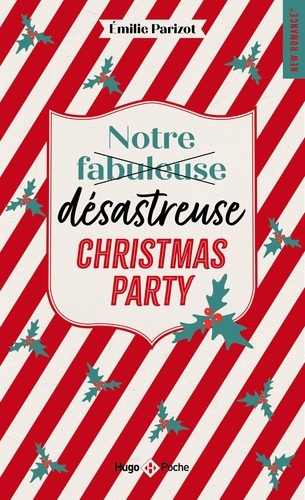 Notre Fabuleuse Désastreuse Christmas Party