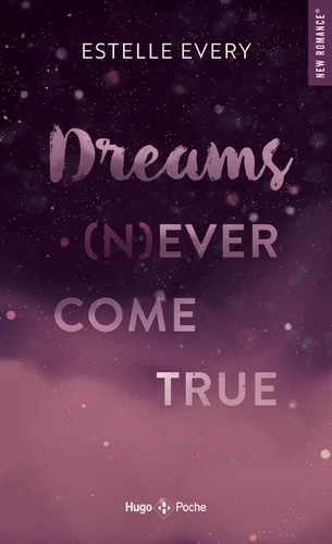 Dreams (N)Ever Come True