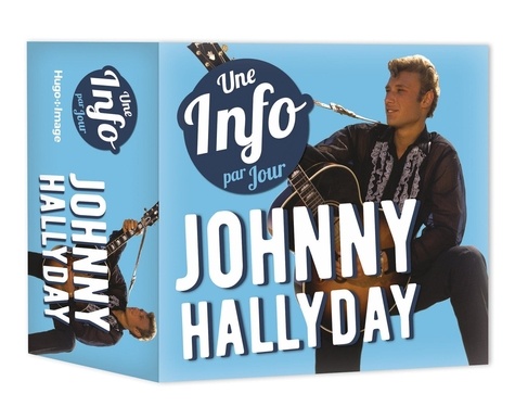 Une Info Par Jour Johnny Hallyday - Edition 2021