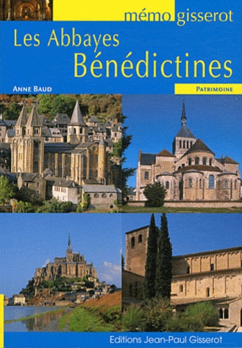 Les Abbayes Bénédictines